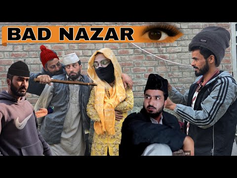 Bad Nazar || Behwal Insaan || Kashmiri Drama || Kalkharabs