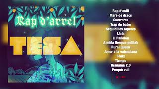 Tesa - Rap d'arrel (full album)