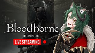 [First Time Bloodborne - Part 7] Following a Saucy Blonde Twink
