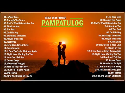 PAMPATULOG Best Oldies Songs | Oldies Love Song Collection for Night Healing