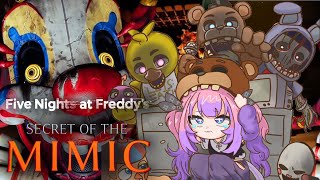 【Five Nights at Freddy's: Secret of the Mimic】FNAF最新作！シリーズ最恐！？【 #綺々羅々ヴ