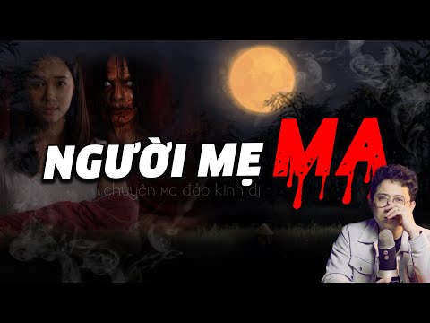 MẸ TÔI LÀ MA | KINH HÃI CHUYỆN MA ĐẢO KINH DỊ - TẬP 8