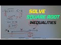 Solving Square Root Inequalities