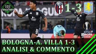 BOLOGNA-ASTON VILLA 1-3: UN GRANDE BOLOGNA SOCCOMBE A SE STESSO E MANCA L'IMPRESA CONTRO EMERY