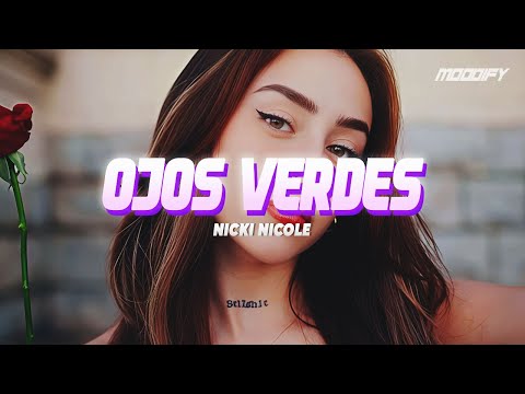 Nicki Nicole - Ojos Verdes (Letra) // Suerte encontrándome en otros ojos verdes