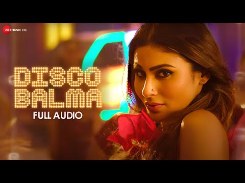 Disco Balma - Mouni Roy | Asees Kaur | Sachin - Jigar | Mellow D | IP Singh | Full Audio