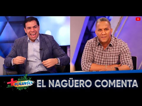 El Nagüero Comenta MAS ROBERTO (Junio12)