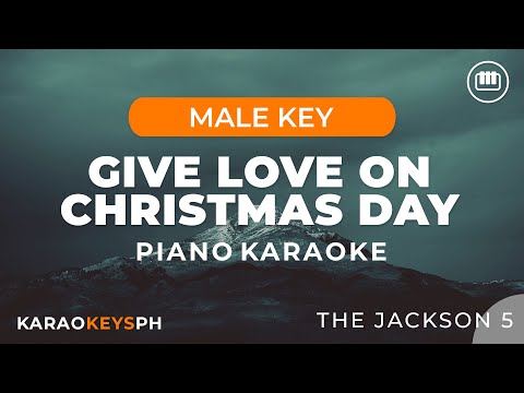 Give Love On Christmas Day – The Jackson 5 (Male Key – Piano Karaoke)