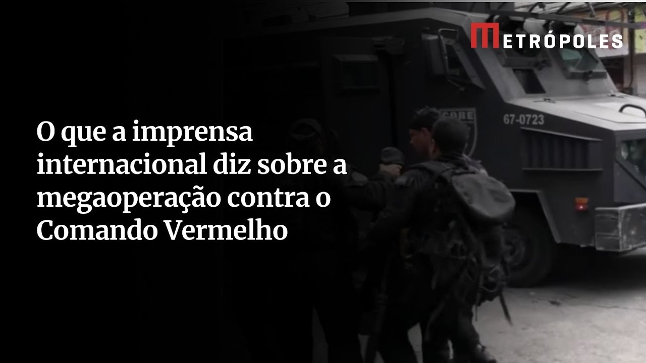 Veja a repercussão internacional da megaoperação que deixou 119 mortos no Rio