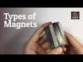Exploring Different Types of Magnets