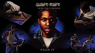 Quando Rondo -  Pour It [Official Audio]