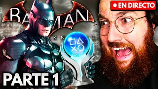 Eloy empieza el PLATINO de ARKHAM KNIGHT (Parte 1)