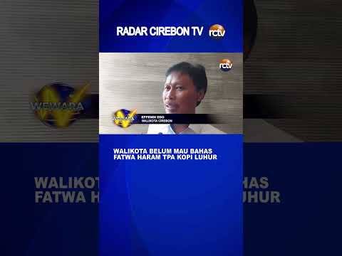 Walikota Belum Mau Bahas Fatwa Haram TPA Kopi Luhur