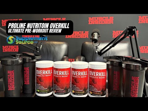 PROLINE Nutrition's Overkill Pre-Workout Review: Breaking Down the Formula with SupplementSource.ca