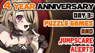 【4 YR ANNIVERSARY: Day 3】Mystery puzzle game & Jumpscare Alerts!?! (pa