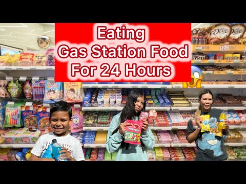 Eating Gas Station Food for 24 hours 😱