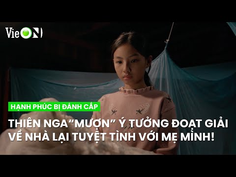 Bức tranh Thiên Nga "mượn" ý tưởng, đoạt giải lại bỏ nhà ra đi | Hạnh Phúc Bị Đánh Cắp