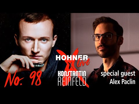 Hohner Live x Konstantin Reinfeld feat. Alex Paclin | No. 98