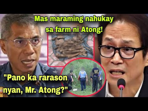 Timbog! Mas maraming KALAN$AY ang NAHUKAY sa FARM ni ATONG ANG! Bato Dela Rosa NANGILABOT!