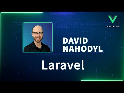 Laravel | VueConf US 2024