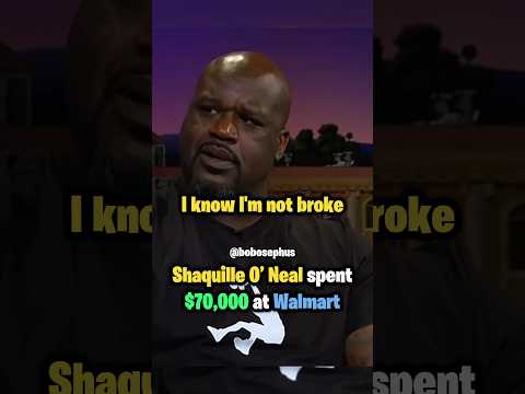 Shaquille O’ Neal spent $70,000 at Walmart