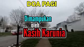Renungan - Doa Pagi, 26-7-25 | DIMAMPUKAN OLEH KASIH KARUNIA