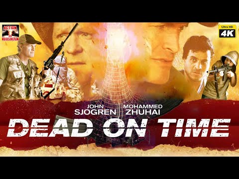 Dead On Time l Hollywood English Movies Full 4K l John Sjogren, Mohamed Zouaou