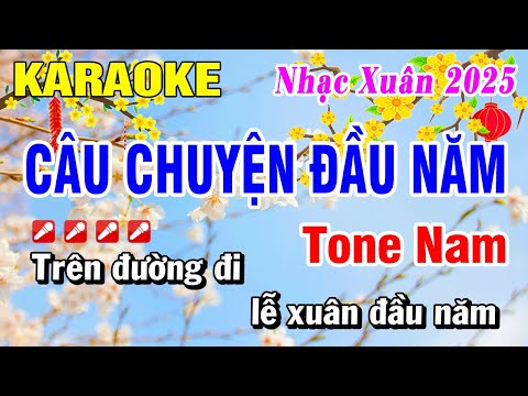 Câu Chuyện Đầu Năm Karaoke Tone Nam ( Beat Cực Hay ) Nhạc Xuân 2025 | Hoài Phong Organ