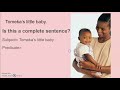 Complete Sentences: Subject and Predicate Breakdown