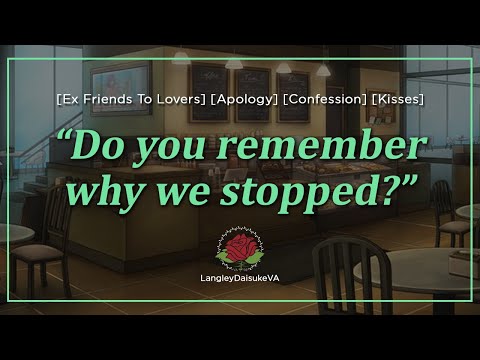 Your Old High School Crush Finally Confesses To You [M4F] [ASMR] [Ex Friends To Lovers] [Kissing]