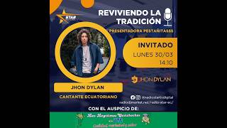🔴 En Vivo | Reviviendo La Tradición - Jhon Dylan 30/03/2026