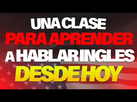 ✅🧠 UNA CLASE QUE TE ENSEÑARÁ TODO PARA HABLAR INGLÉS RÁPIDO 🤯 APRENDER INGLÉS RÁPIDO 🤯
