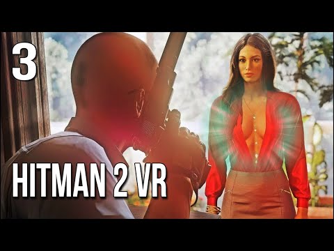 Hitman 2 VR | Part 3 | Coffee, Cocaine, & Cleavage