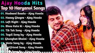 Ajay Hooda New Haryanvi Songs   Haryanvi Song Jukebox   New Haryanvi Song   Haryanvi Gaane 2025