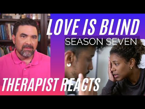 Love Is Blind S7 #60 - (Passive and Painful #1) - Therapist Reacts