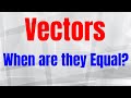 Understanding Vector Equality