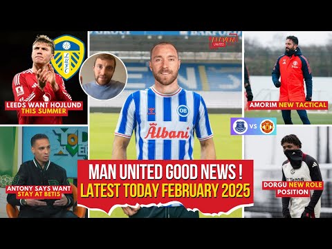 CONFIRM❗Eriksen Returns to His Old Club🚨Leeds Want Hojlund😱Amorim New Role Dorgu😱Man Utd News