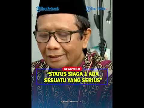 ANALISIS Mahfud MS soal Panglima TNI Tetapkan Status Siaga 1