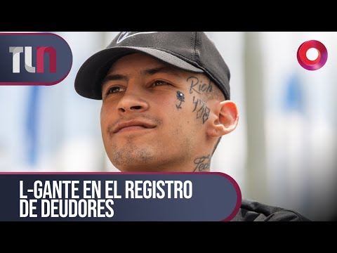 #TelenueveCentral | L-Gante en el registro de deudores
