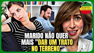 MEU MARIDO NÃO QUER MAIS SABER DE S*X*!!!!!!!!!!!!