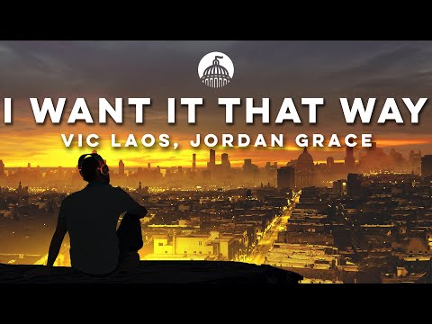Vic Laos, Jordan Grace - I Want It That Way