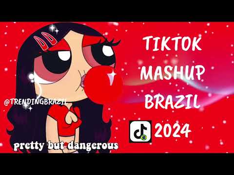 TIKTOK MASHUP BRAZIL 2024🇧🇷 (MÙSICAS TIK TOK) DANCE SE SOUBER