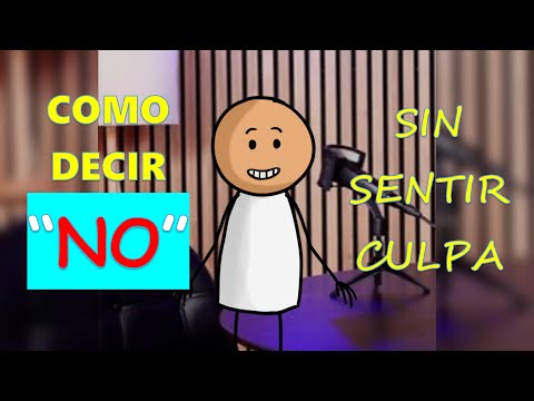 Cómo aprender a decir “NO” sin sentir culpa