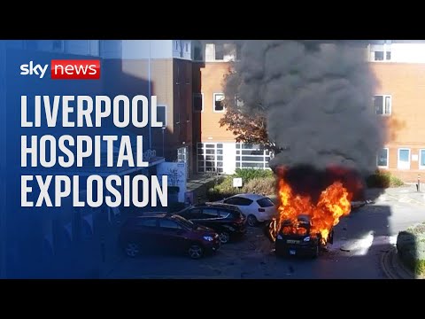 CCTV shows explosion outside Liverpool Women’s Hospital