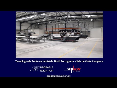 Sala de Corte têxtil de Última Geração em Portugal – 10 Máquinas Serkon Instaladas-Probable Equation