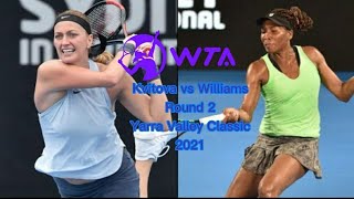 🇺🇲Venus Williams(USA)vs 🇨🇿Petra Kvitova(CZE) | Highlights |2021