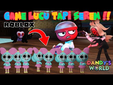 ROBLOX - DANDY’S WORLD GAME LUCU YANG MENYERAMKAN | ROBLOX | ROBLOX INDONESIA