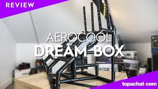 Vido-test sur Aerocool Dreambox
