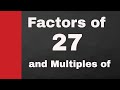 Understanding Factors, Prime Factorization, and Multiples of 27
