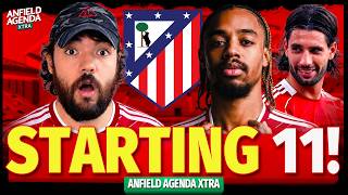 Liverpool VS Atletico Madrid Prediction! Starting 11!